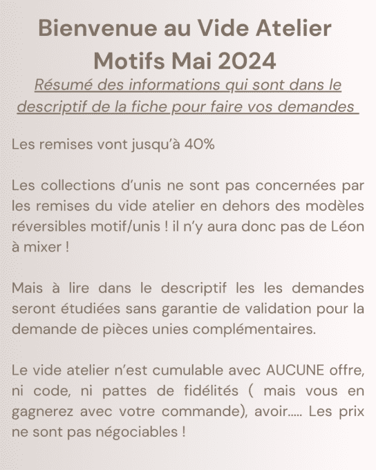 VIDE ATELIER MOTIFS MAI 2024 ( devis gratuit dans la limite des stocks disponibles)